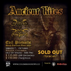 ANCIENT RITES @ Bogotá, Colombia 7/10/23