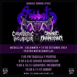 SABBAT + CADAVERIC INCUBATOR @ Medellín 17 Oct 2024